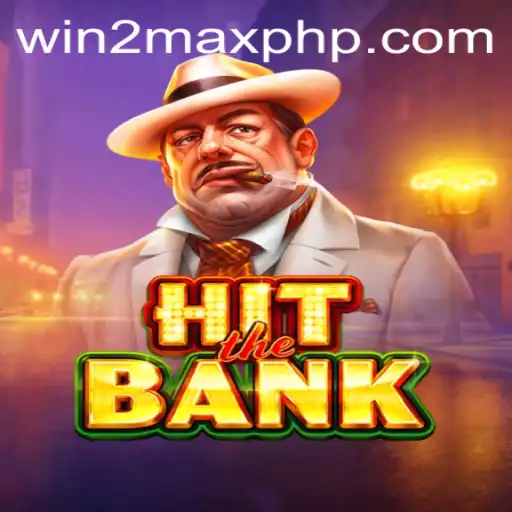 Revolutionizing Gaming: Introducing HitTheBank with WIN 2MAX